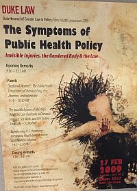 2009 | The Symptoms of Public Health Policy: Invisible Injuries, the Gendered Body, and the Law