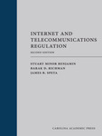 Internet and Telecommunications Regulation by Stuart Minor Benjamin, Barak D. Richman, and James B. Speta