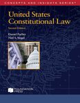 United States Constitutional Law by Daniel A. Farber and Neil S. Siegel