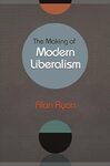 The Making of Modern Liberalism