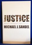 Justice: What’s the Right Thing to Do? by Michael J. Sandel