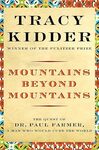 Mountains Beyond Mountains by Tracy Kidder