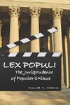 Lex Populi: The Jurisprudence of Popular Culture