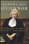 The Majesty of the Law: Reflections of a Supreme Court Justice by Sandra Day O'Connor and Craig Joyce